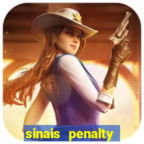 sinais penalty shoot out