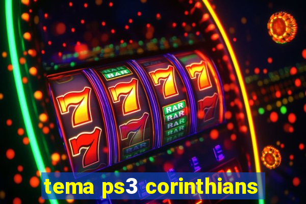 tema ps3 corinthians