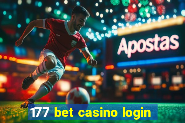 177 bet casino login