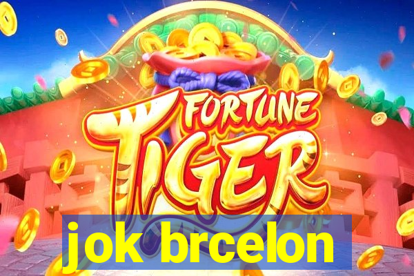jok brcelon