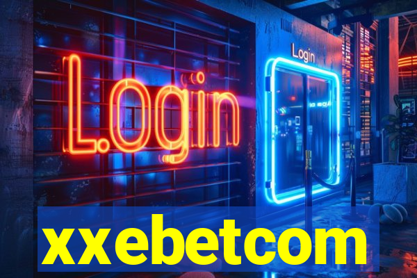 xxebetcom