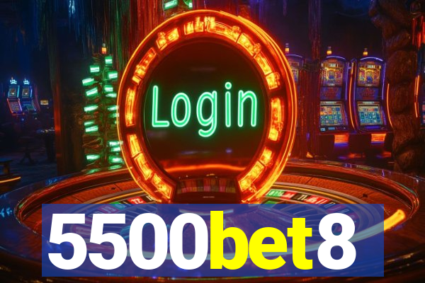5500bet8