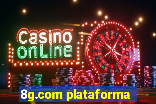 8g.com plataforma