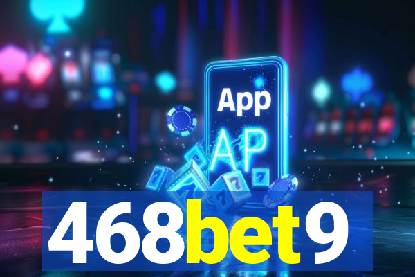 468bet9