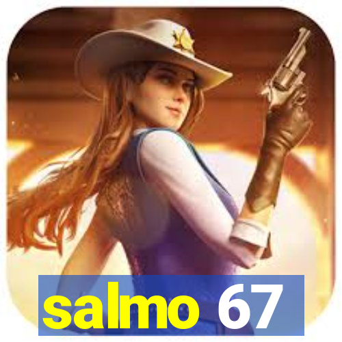 salmo 67