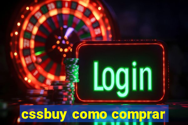cssbuy como comprar