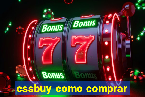 cssbuy como comprar