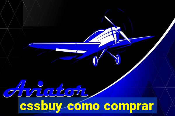 cssbuy como comprar