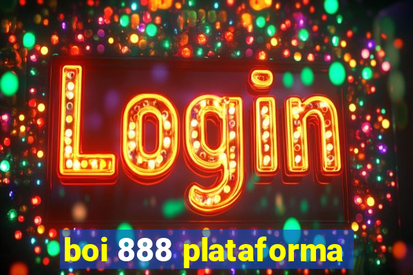 boi 888 plataforma