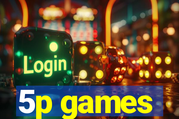 5p games
