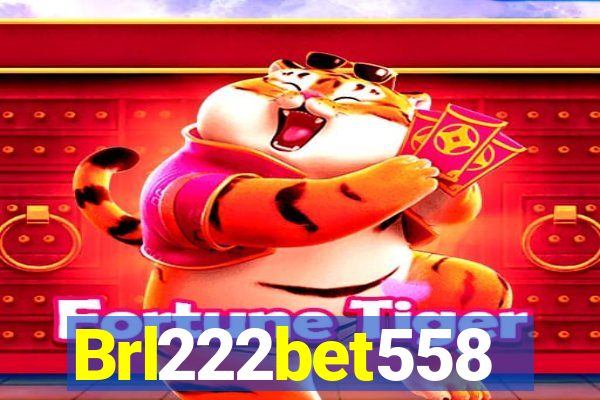 Brl222bet558