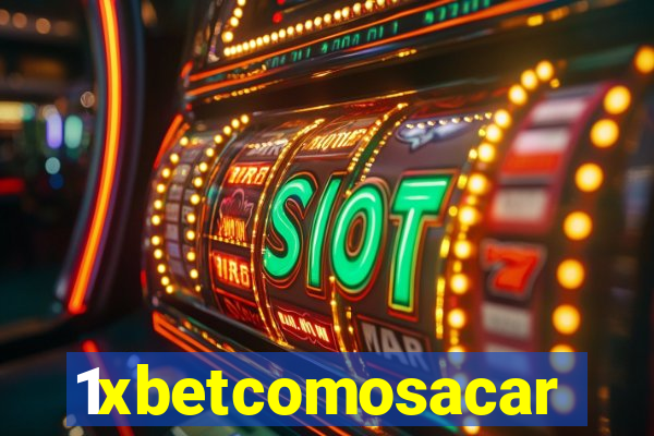 1xbetcomosacar