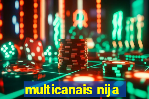multicanais nija