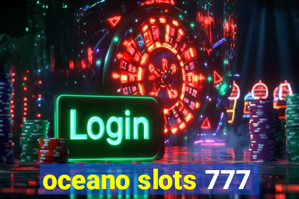 oceano slots 777