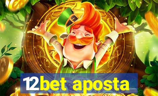 12bet aposta