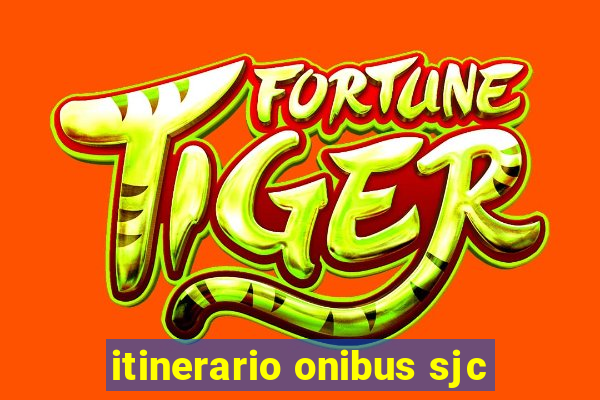 itinerario onibus sjc