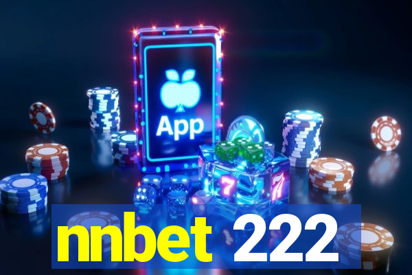 nnbet 222