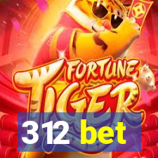 312 bet