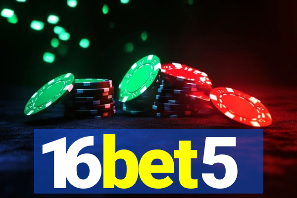 16bet5