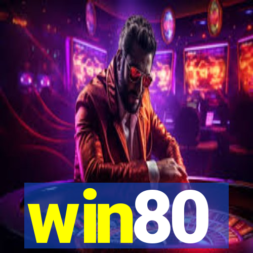 win80