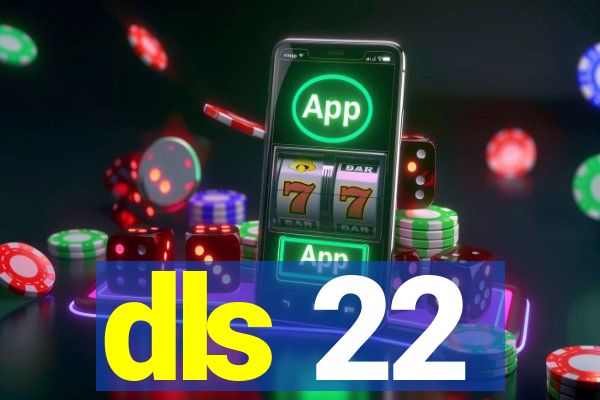 dls 22