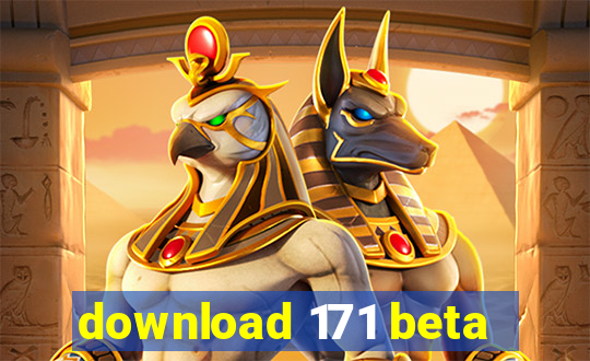 download 171 beta
