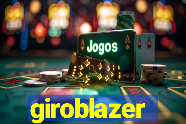 giroblazer