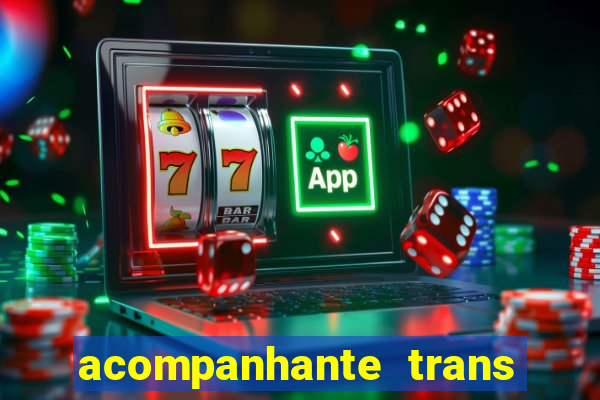 acompanhante trans de santos