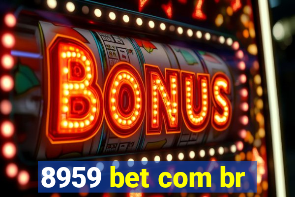 8959 bet com br