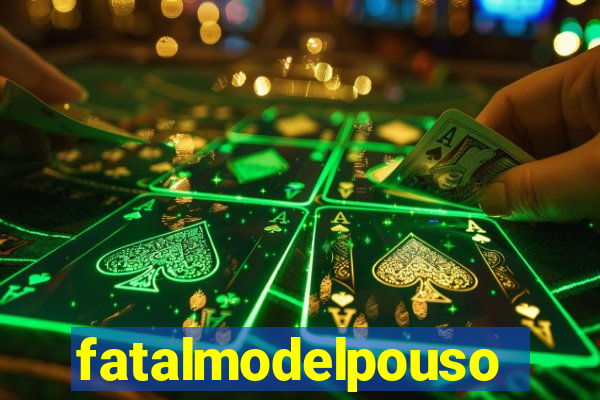 fatalmodelpousoalegre
