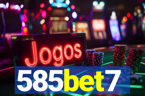 585bet7