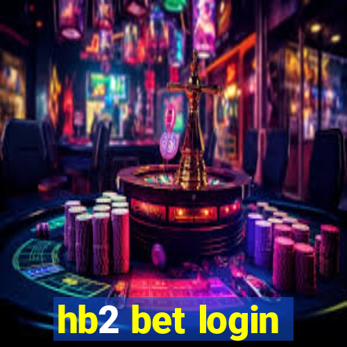 hb2 bet login