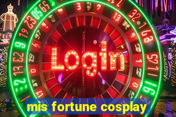 mis fortune cosplay