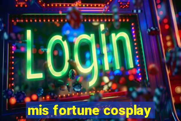mis fortune cosplay