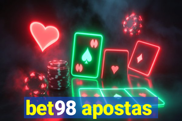 bet98 apostas