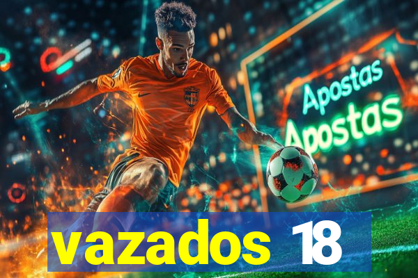 vazados 18