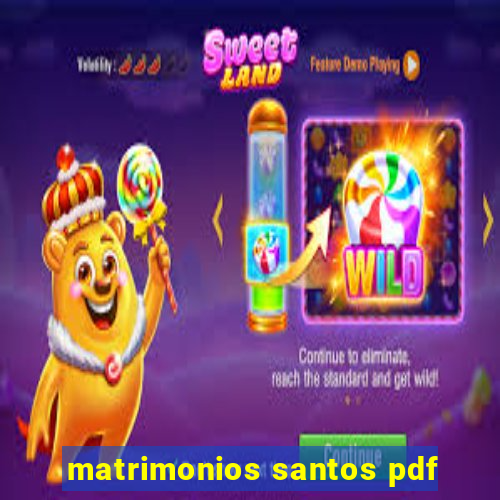 matrimonios santos pdf
