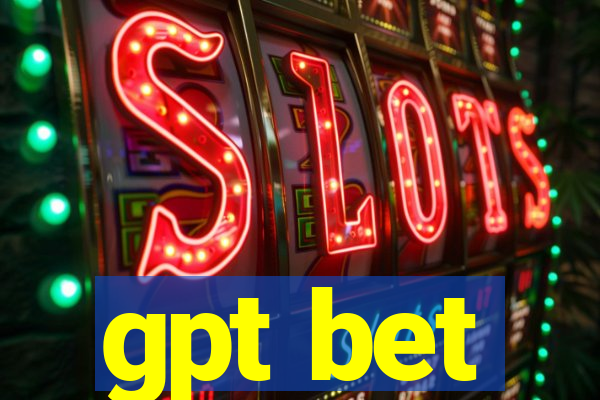 gpt bet