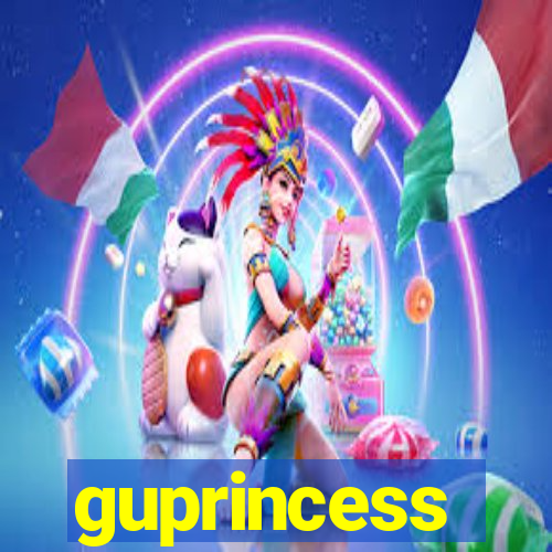 guprincess