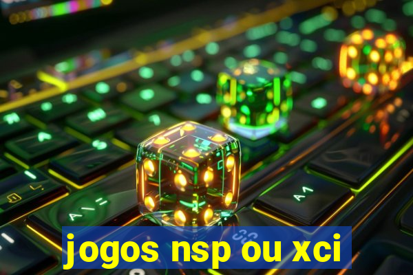 jogos nsp ou xci
