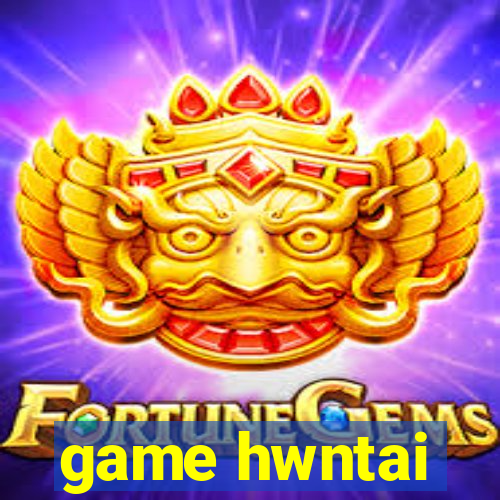 game hwntai