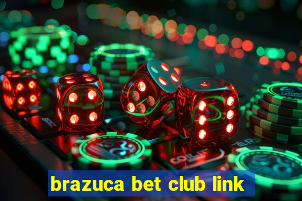 brazuca bet club link