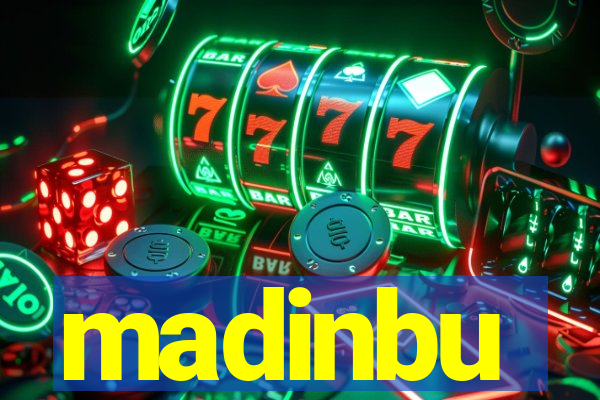 madinbu