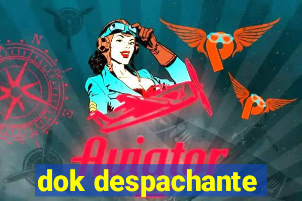 dok despachante