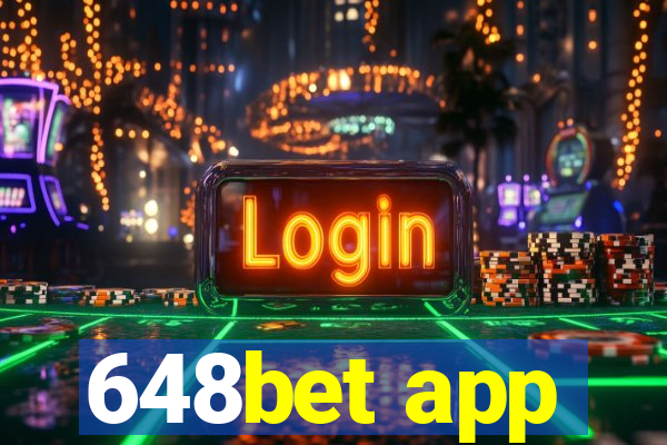 648bet app