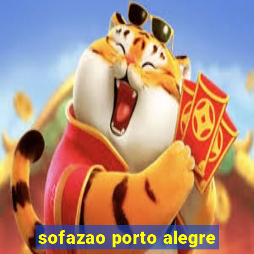 sofazao porto alegre