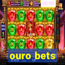 ouro bets