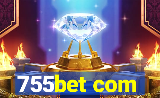 755bet com