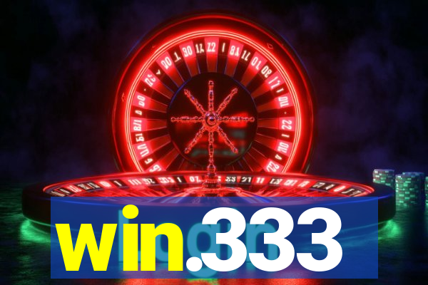win.333