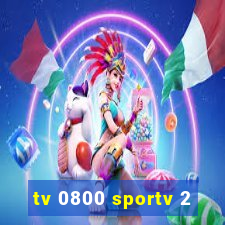 tv 0800 sportv 2